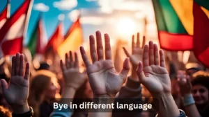 bye in different languages