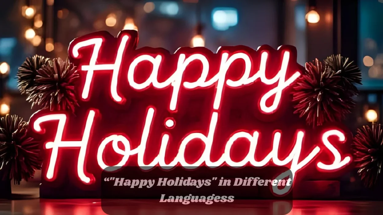 "Happy Holidays" in Different Languages