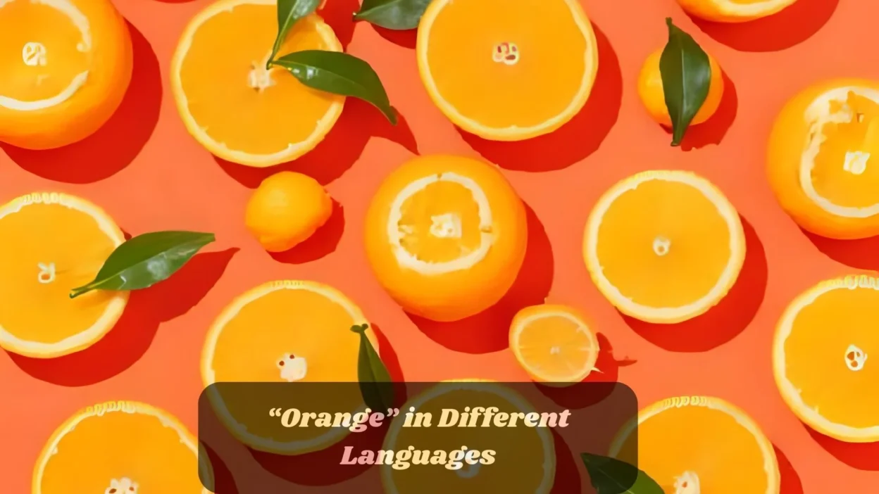 “Orange” in Different Languages