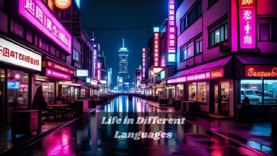 Life in Different Languages