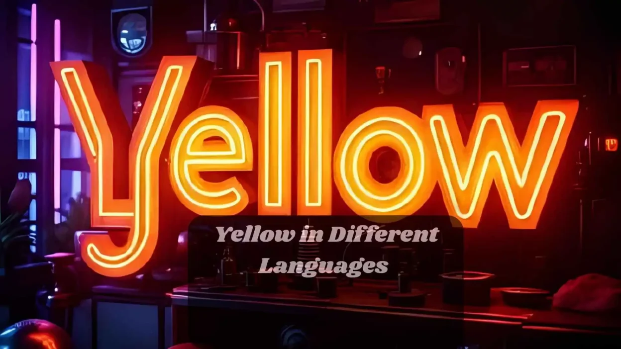 Yellow in Different Languages