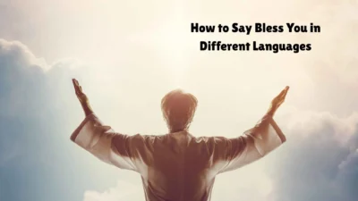 How to Say Bless You in Different Languages