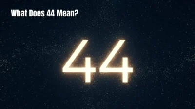 What Does 44 Mean