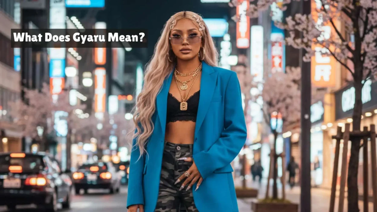What Does Gyaru Mean