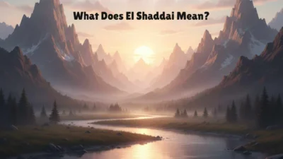 What Does El Shaddai Mean
