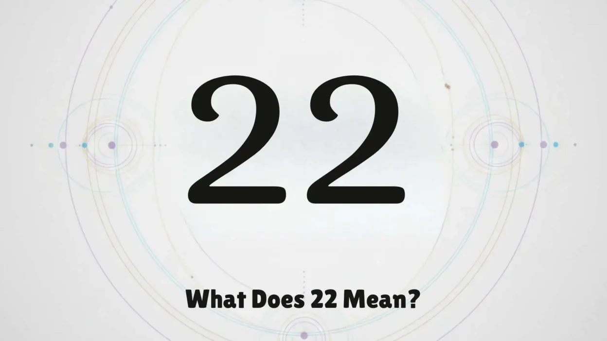 What Does 22 Mean