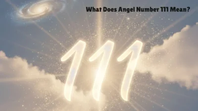 What Does Angel Number 111 Mean